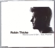 Robin Thicke - Wanna Love U Girl