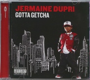 Jermaine Dupri - Gotta Getcha