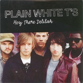 Plain White T's - Hey There Delilah