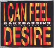 Bak2bassiks Ft. Mona Lisa - I Can Feel Desire