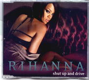 Rihanna - Shut Up And Drive