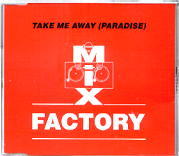 Mix Factory - Take Me Away (Paradise)