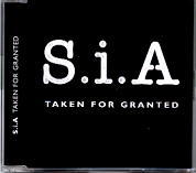 S.i.A - Taken For Granted