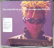 Pet Shop Boys - You Only Tell Me That You Love Me When You're Drunk CD 2