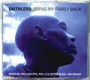Faithless - Bring My Family Back CD 1