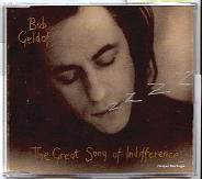 Bob Geldof - The Great Song Of Indifference