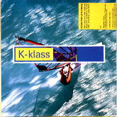 K-Klass - What You're Missing CD1