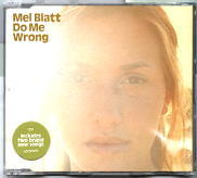 Melanie Blatt - Do Me Wrong