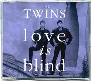 The Twins - Love Is Blind