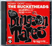 The Bucketheads - The Dungeon Tapes