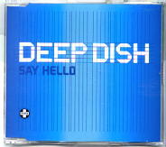 Deep Dish - Say Hello CD1