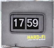 Hard Fi - Living For The Weekend CD1
