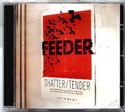 Feeder - Shatter / Tender