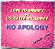 Love To Infinity Vs Loleatta Holloway - No Apology