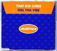 That Kid Chris - Feel Tha Vibe