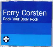 Ferry Corsten - Rock Your Body Rock