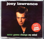 Joey Lawrence - Never Gonna Change My Mind CD2