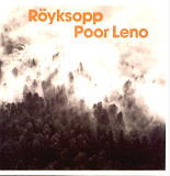 Royksopp - Poor Leno