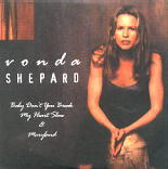 Vonda Shepard - Baby Don't You Break My Heart Slow