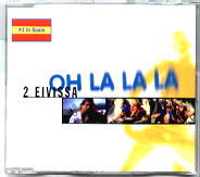 2 Eivissa - Oh La La la