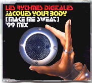 Les Rythmes Digitales - Jacques Your Body (Make Me Sweat)