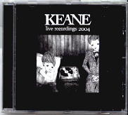 Keane - Live Recordings 2004