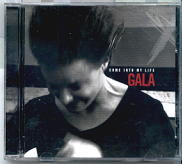 Gala - Come Into My Life