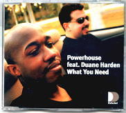 Powerhouse & Duane Harden - What You Need