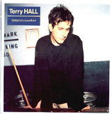 Terry Hall - Ballad Of A Landlord CD2