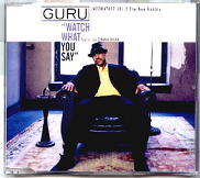 Guru & Chaka Khan - Watch What You Say