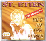 St. Etien - He's On The Phone