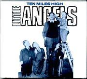 Little Angels - Ten Miles High CD1