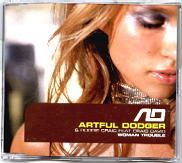 Artful Dodger & Craig David - Woman Trouble CD 1