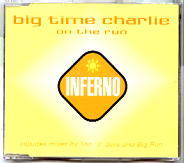 Big Time Charlie - On The Run