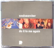 Soulsearcher - Do It To Me Again CD1