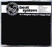 Beat System - To A Brighter Day (O Happy Day)