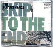 The Futureheads - Skip To The End