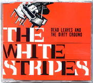 The White Stripes - Dead Leaves And The Dirty Ground