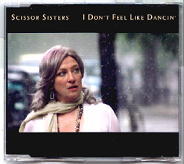 Scissor Sisters - I Don't Feel Like Dancin' CD1