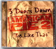 3 Doors Down - Be Like That