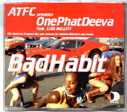 One Phat Deeva - Bad Habit CD1