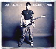 John Mayer - Heavier Things