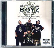 Dem Franchize Boyz - I Think They Like Me