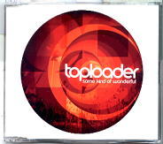 Toploader - Some Kind Of Wonderful