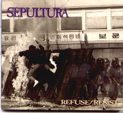 Sepultura - Refuse / Resist