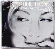 Kristine Blond - You Make Me Go Oooh