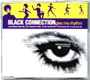 Black Connection - Give Me Rhythm