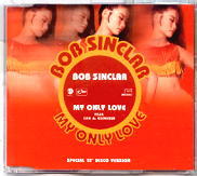 Bob Sinclar - My Only Love