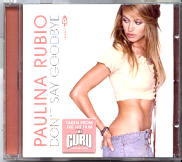 Paulina Rubio - Don't Say Goodbye