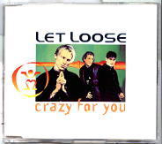 Let Loose - Crazy For You